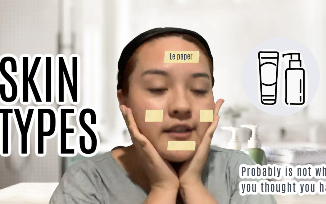 Most People Don’t Know Their Skin Type. Are you one of them? Learn How to Maximize Skin Goals!